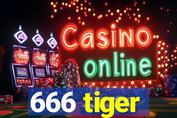 666 tiger